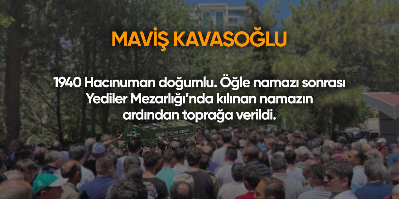 Konya'da bugün vefat edenler | 9 Ağustos 2026 6